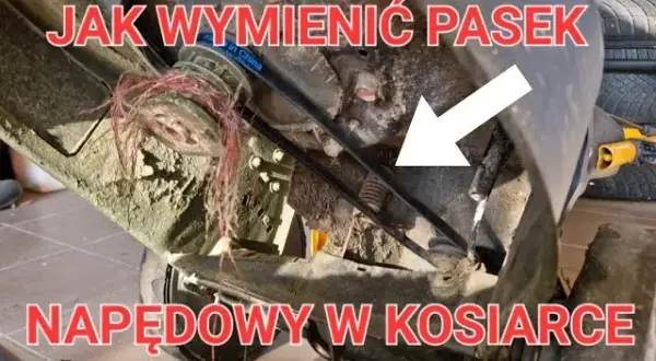 Jak wymienić pasek napędu w kosiarce NAC - uniknij kosztownych napraw