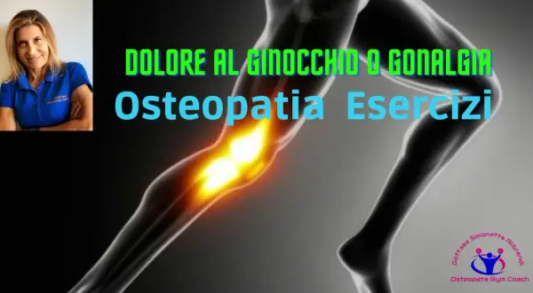 Dolore al ginocchio? La manipolazione osteopatica e gli esercizi possono aiutarti a ritrovare il benessere.