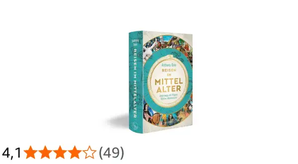 Buchcover "Reisen im Mittelalter" von Anthony Bale. Zeigt eine Weltkarte mit Szenen von Pilgern, Rittern und Abenteurern.
