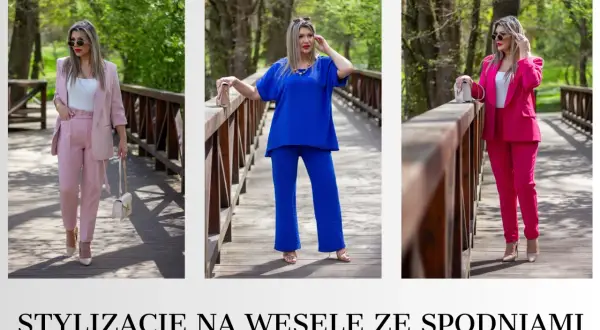Eleganckie spodnie i tunika na wesele dla puszystych. Trzy stylizacje w kolorach pudrowego różu, kobaltu i fuksji.