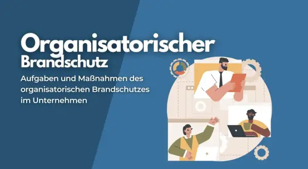Illustration zeigt, wie eine Sicherheitsfachkraft und ein Sicherheitsbeauftragter organisatorischen Brandschutz planen.