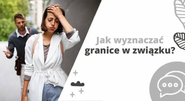 Kobieta zrezygnowana, mężczyzna gestykuluje. Temat: jak wyznaczać granice w związku, by unikać konfliktów.