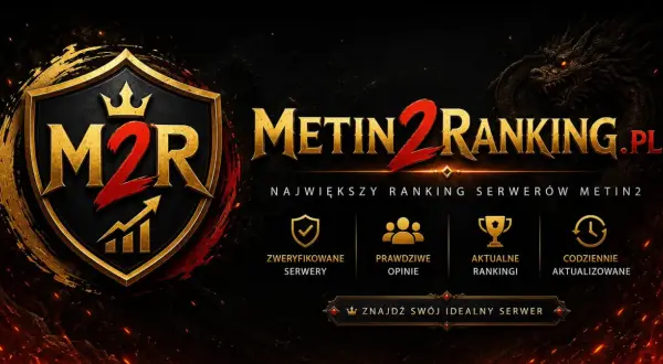 Najlepszy serwer Metin 2 znajdziesz na Metin2Ranking.pl – największym rankingu serwerów z weryfikowanymi serwerami i codziennymi aktualizacjami.