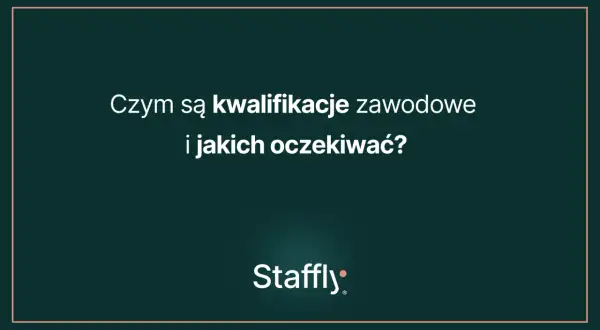 Czym są kwalifikacje zawodowe i jakich oczekiwać? Dowiedz się więcej o swoich kompetencjach i rozwoju kariery.