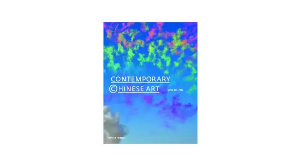 Book cover for "Contemporary Chinese Art" by Wu Hung, featuring a vibrant sky with colorful clouds.