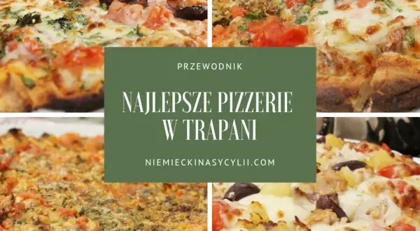 Trapani gdzie zjeść: najlepsze miejsca na świeże owoce morza i pizzę