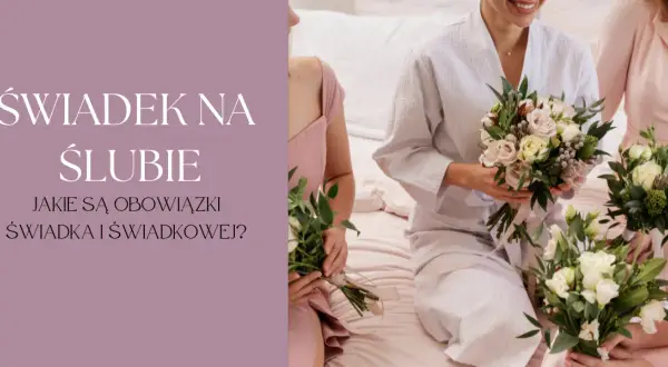 Świadek na ślubie kościelnym: Obowiązki, porady i checklista