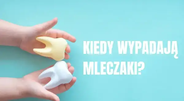 Kiedy wypadają zęby mleczne i co robić, gdy proces przebiega nietypowo