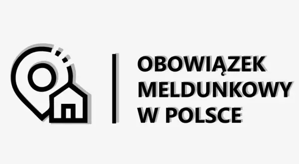 Ikona lokalizacji i domu obok napisu "OBOWIĄZEK MELDUNKOWY W POLSCE". Dowiedz się, czy jest obowiązek meldunku.