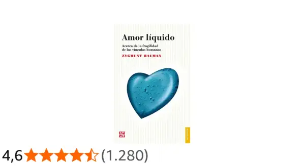 Portada del libro "Amor líquido" de Zygmunt Bauman, con un corazón azul y la calificación 4,6.