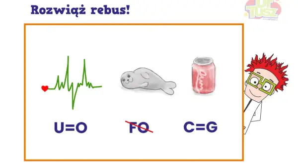 Rozwiąż rebus! Serce, foka i puszka napoju. U=O, FQ przekreślone, C=G.