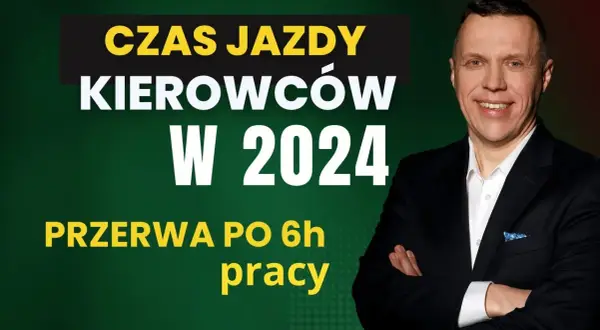 Kierowca: Przerwa po 6h pracy przepisy, pułapki i jak uniknąć kar