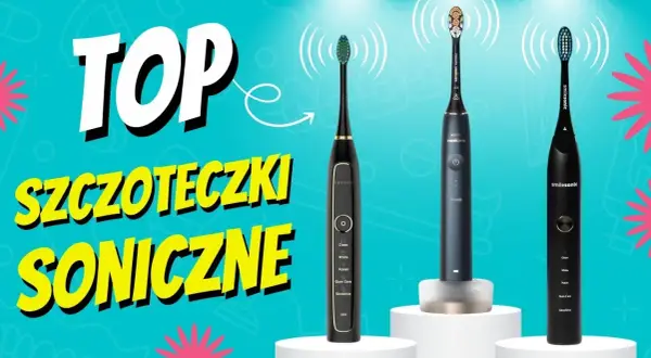 Ranking szczoteczek Xiaomi: T700, T302, T500 która najlepsza?