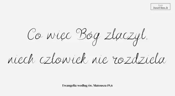 Piękne krótkie cytaty ślubne: "Co więc Bóg złączył, niech człowiek nie rozdziela." Ewangelia wg św. Mateusza 19,6.