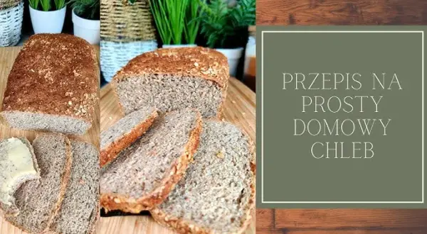 Domowy chleb na drożdżach: Prosty przepis krok po kroku