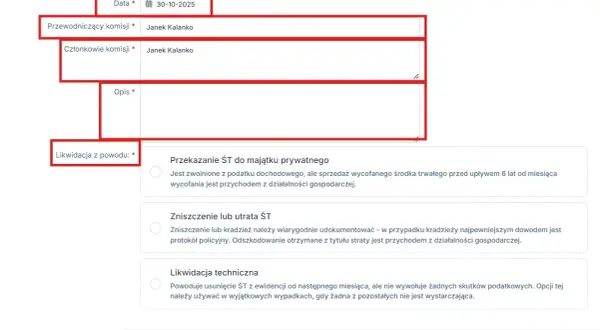 Formularz protokół likwidacji środka trwałego: numer, data, przewodniczący i członkowie komisji, opis, powód likwidacji (przekazanie, zniszczenie, likwidacja techniczna).