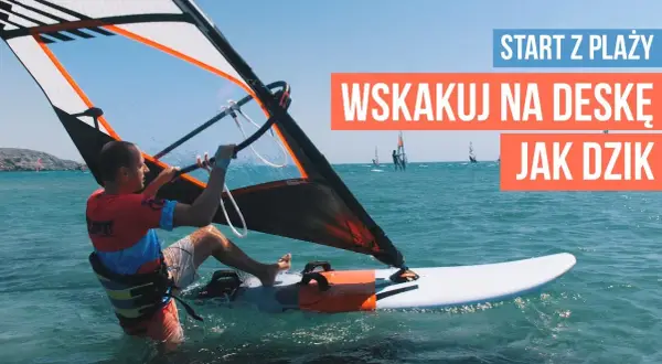Windsurfing dla początkujących: Jak zacząć pływać krok po kroku?