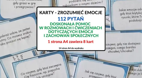Karty do rozmów o emocjach, które pomogą jak zrozumieć dziecko. 112 pytań o uczucia, relacje i zachowania.
