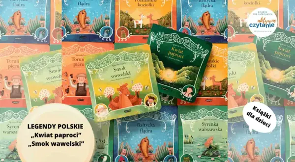 Książki z serii "Legendy polskie" dla dzieci: "Kwiat paproci", "Smok wawelski", "Bałtycka flądra", "Poznańskie koziołki", "Syrenka warszawska".