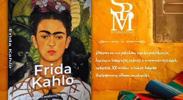 Okładka książki o Fridzie Kahlo, z jej portretem i zwierzętami. Ciekawostki o artystce w bogato ilustrowanym albumie.