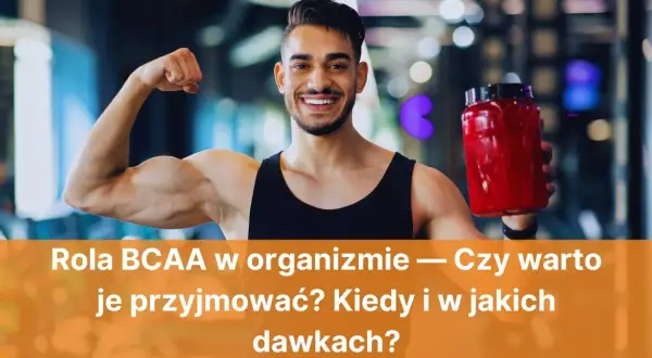 BCAA na redukcji: Kiedy i ile brać? Maksymalna ochrona mięśni