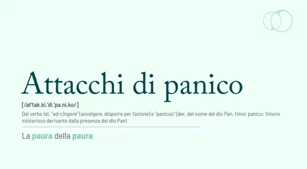 La paura della paura: come ci si sente dopo un attacco di panico. La definizione di "attacchi di panico" con la sua etimologia.