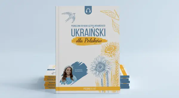 Podręcznik "Ukraiński dla Polaków" to świetny sposób, jak nauczyć się ukraińskiego. Zawiera materiały na poziomie A1-A2.