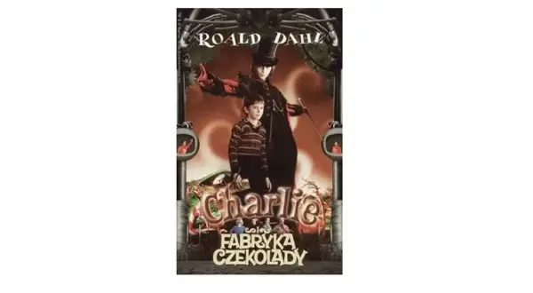 Plakat filmu "Charlie i fabryka czekolady" z Willy Wonką i Charliem.