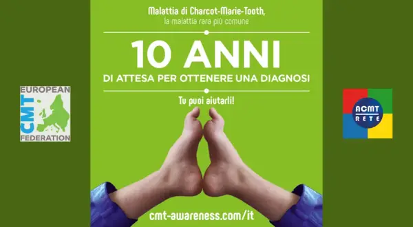 10 anni di attesa per una diagnosi di CMT in Italia. Aiuta a ridurre i tempi. Logo European CMT Federation e ACMT Rete.
