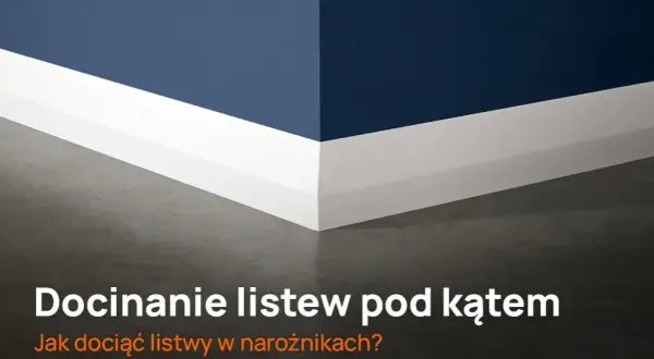 Jak dociąć listwy pod kątem - skuteczne metody i sprawdzone porady