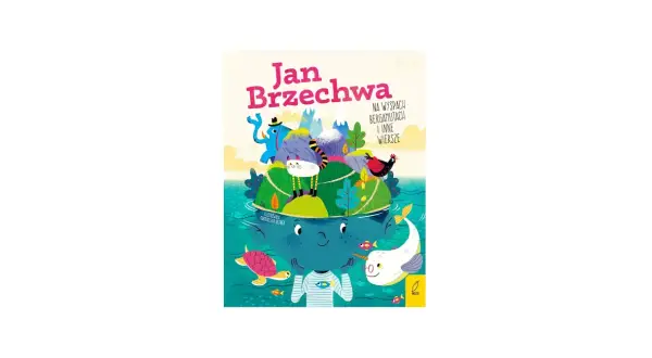 Okładka książki Jana Brzechwy "Na wyspach bergamutach i inne wiersze". Wesoła ilustracja z fantastycznymi stworzeniami i krajobrazem.
