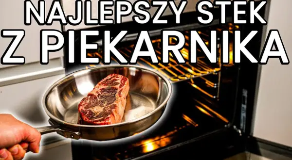 Jak długo piec stek w piekarniku, aby był idealnie soczysty?