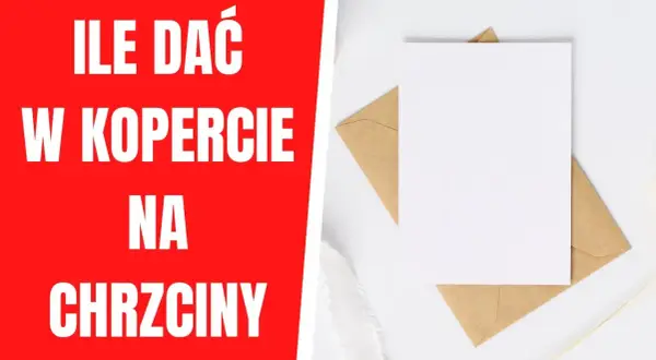 Ile dać na chrzciny ciocia? Odpowiednie kwoty i porady