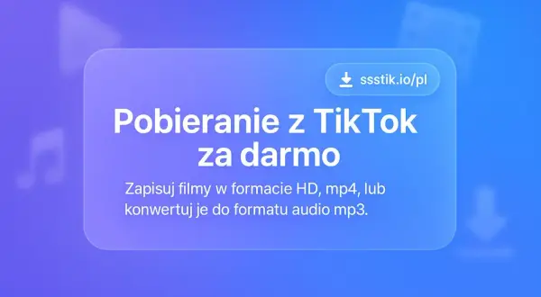 Pobieranie z TikTok za darmo. Zapisuj filmy w HD, mp4 lub konwertuj do mp3. Strona ssstik.io/pl.