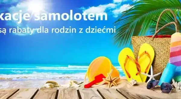 Jak biura podróży liczą wiek dziecka i co to oznacza dla zniżek