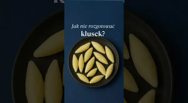 Nie rozgotuj klusek! Precyzyjne czasy gotowania od wypłynięcia.