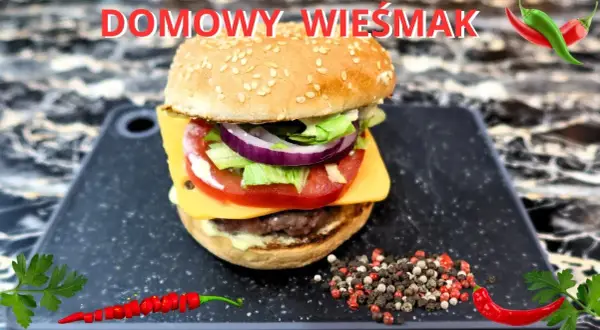Domowy burger jak z McDonald's? Odtwórz kultowy smak krok po kroku!