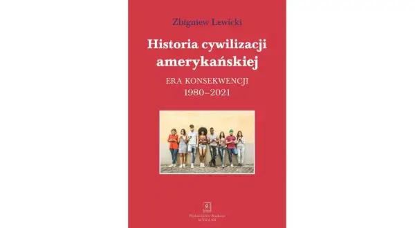 Historia cywilizacji amerykańskiej: fascynujące wydarzenia i zmiany społeczne