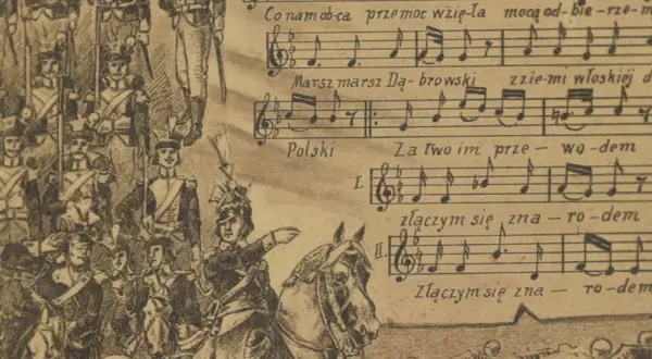 Ilustracja przedstawia żołnierzy i nuty pieśni "Mazurek Dąbrowskiego", gdzie powstał hymn polski.