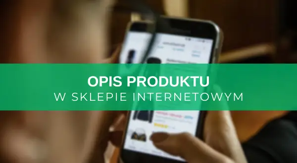 Osoba przegląda opis produktu w sklepie internetowym na smartfonie.