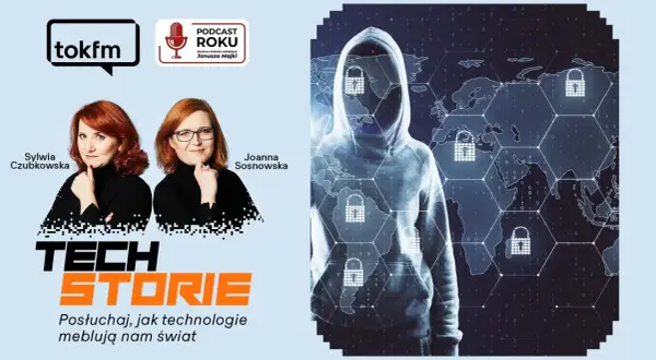 Sylwia Czubkowska i Joanna Sosnowska w podcaście "Tech Storie". Słuchaj, jak technologie meblują nam świat.