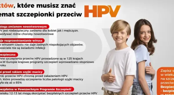 HPV: Szczepionka, rak i darmowy program. Co musisz wiedzieć?