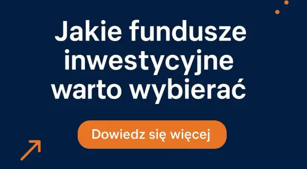 Fundusze inwestycyjne: Opłacalne? Zobacz, kiedy warto w nie inwestować!