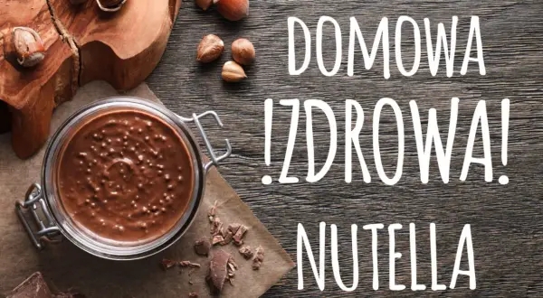 Koniec z ziarnistą Nutellą! Przepis na aksamitny krem