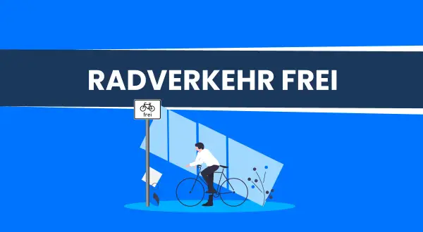 Radverkehr frei! Ein Mann fährt Fahrrad unter dem Zusatzzeichen 1022-10, das Radfahrern freie Fahrt signalisiert.