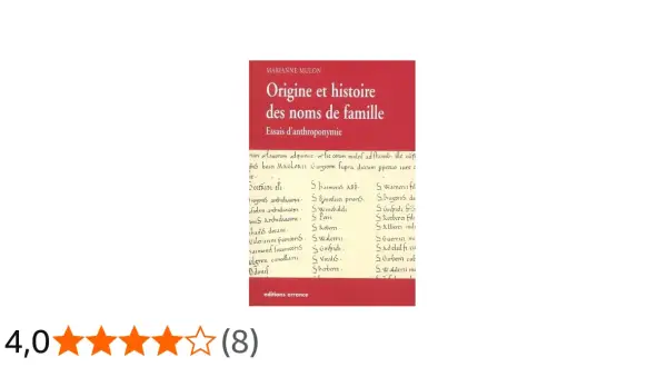Livre "Origine et histoire des noms de famille" par Marianne Mulon, avec des listes de noms anciens, peut-être des mompeur.
