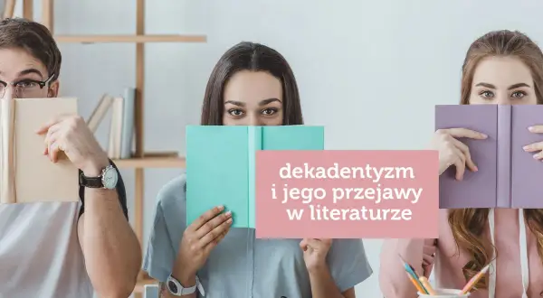 Trzy osoby ukrywają twarze za książkami, symbolizując postawę dekadencką i jej przejawy w literaturze.