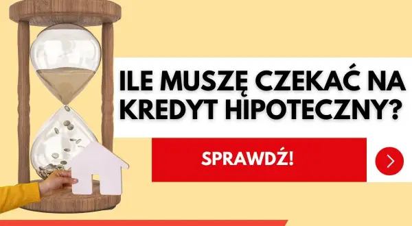 Klepsydra z monetami i domkiem symbolizuje, ile się czeka na decyzję kredytową. Sprawdź!