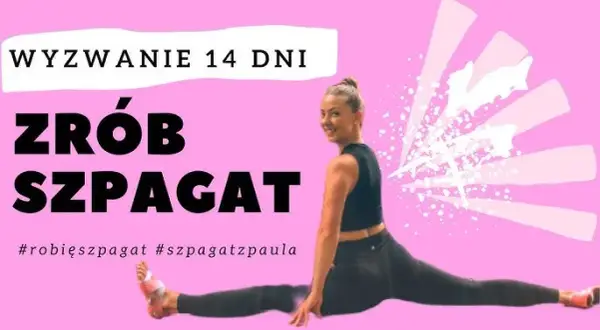 Szpagat w jeden dzień? Zrób ogromny postęp bezpiecznie!