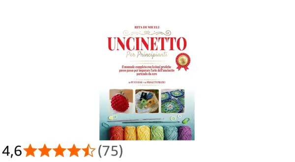 Copertina libro "Uncinetto per Principianti" con filati colorati, uncinetti e progetti di lavori all'uncinetto.